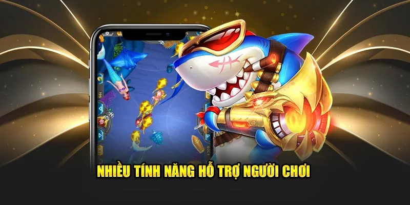 Nhiều công cụ hỗ trợ tối ưu trải nghiệm